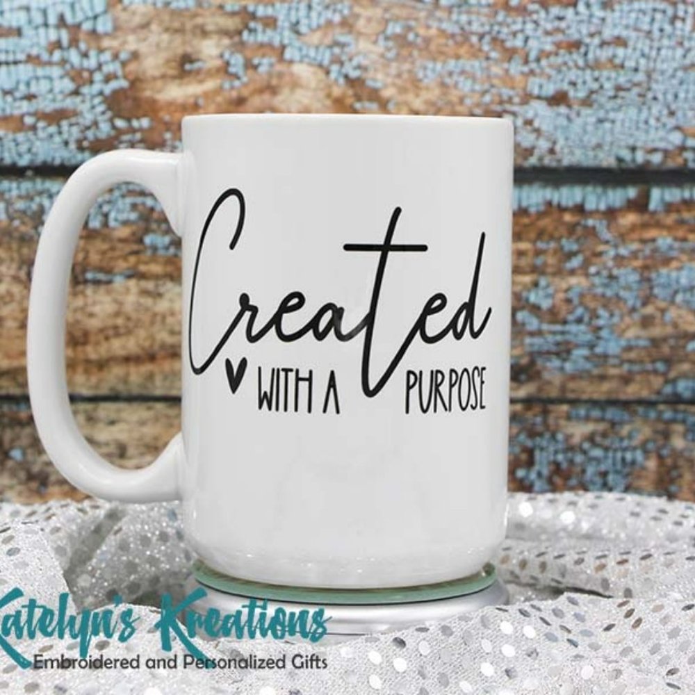 NEW Created with a Purpose - 15oz Ceramic Coffee Mug RTS